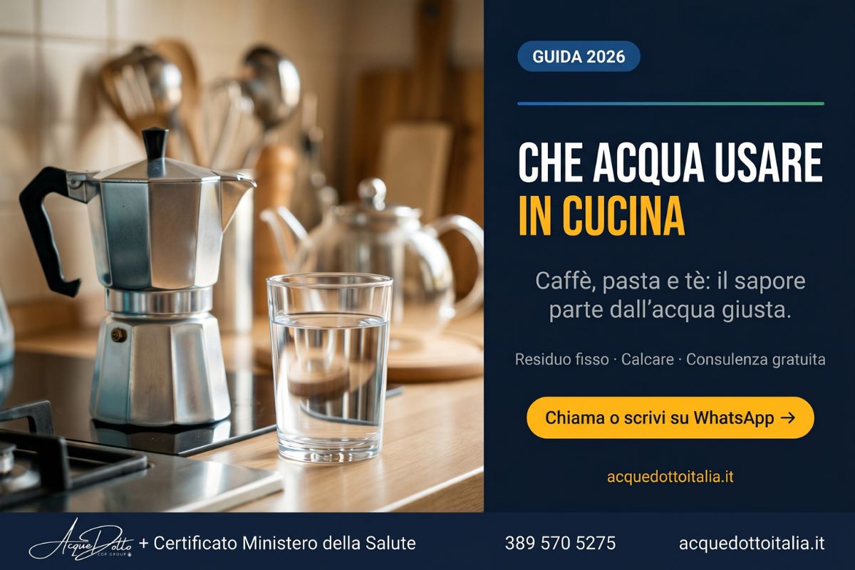 che acqua usare in cucina